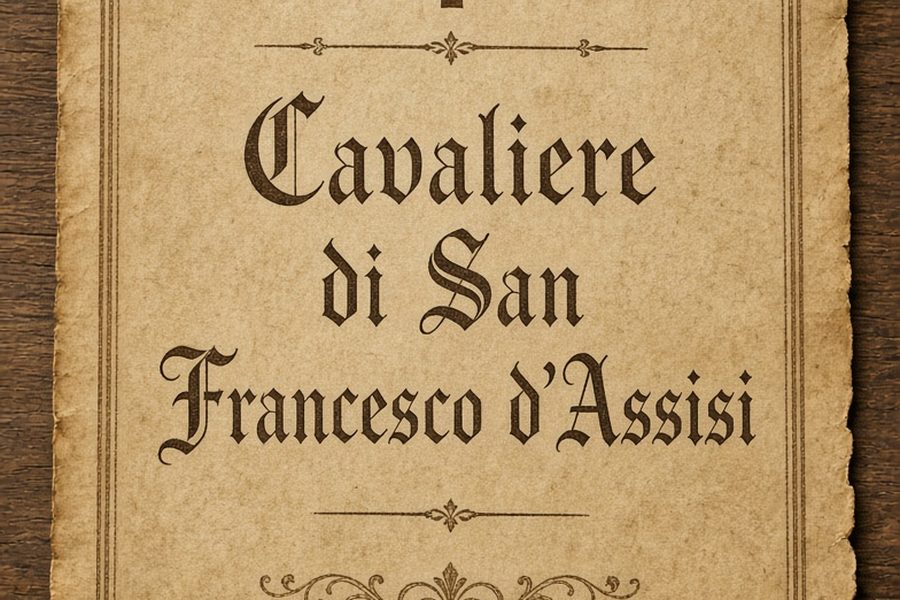 Pergamena illustrata con la scritta in caratteri gotici «Cavaliere di San Francesco d'Assisi» e il Tau, su carta antica